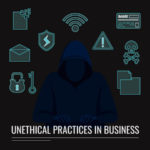 The Most Unethical Business Practices
